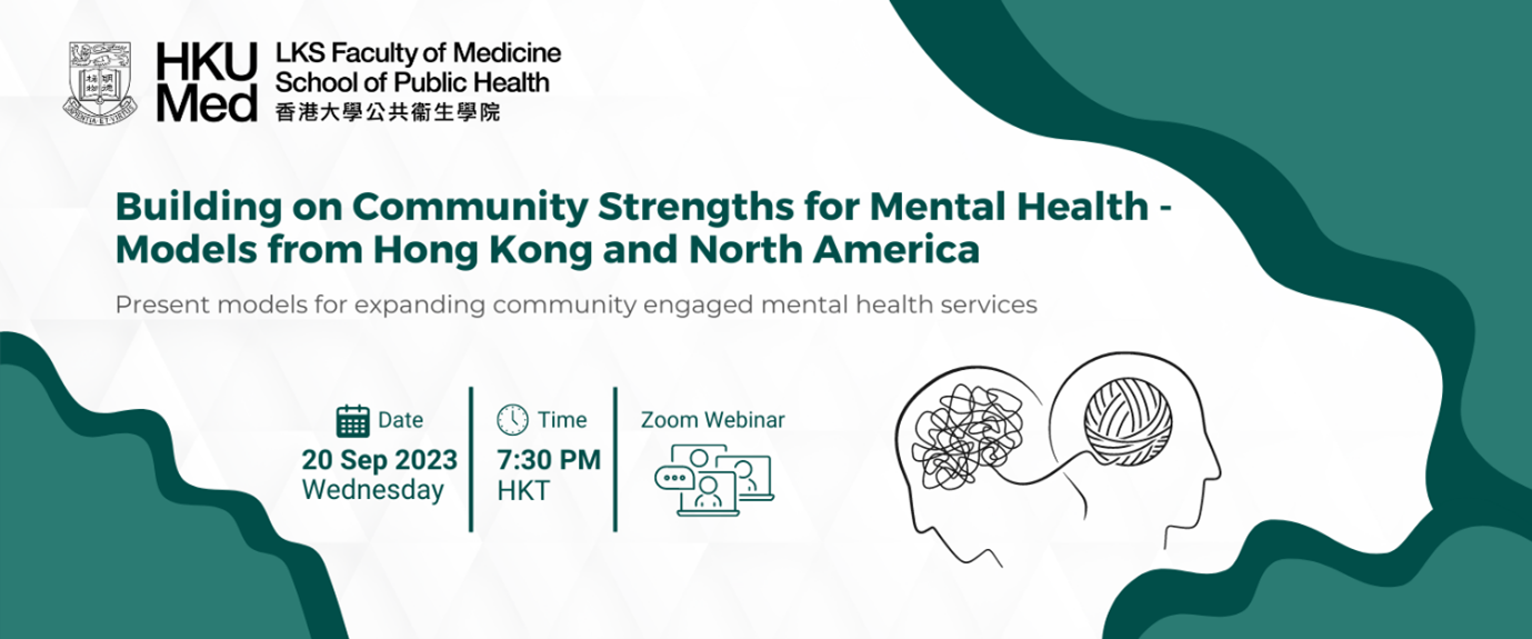 webinar titled “Building on Community Strengths for Mental Health – Models from Hong Kong and North America.”