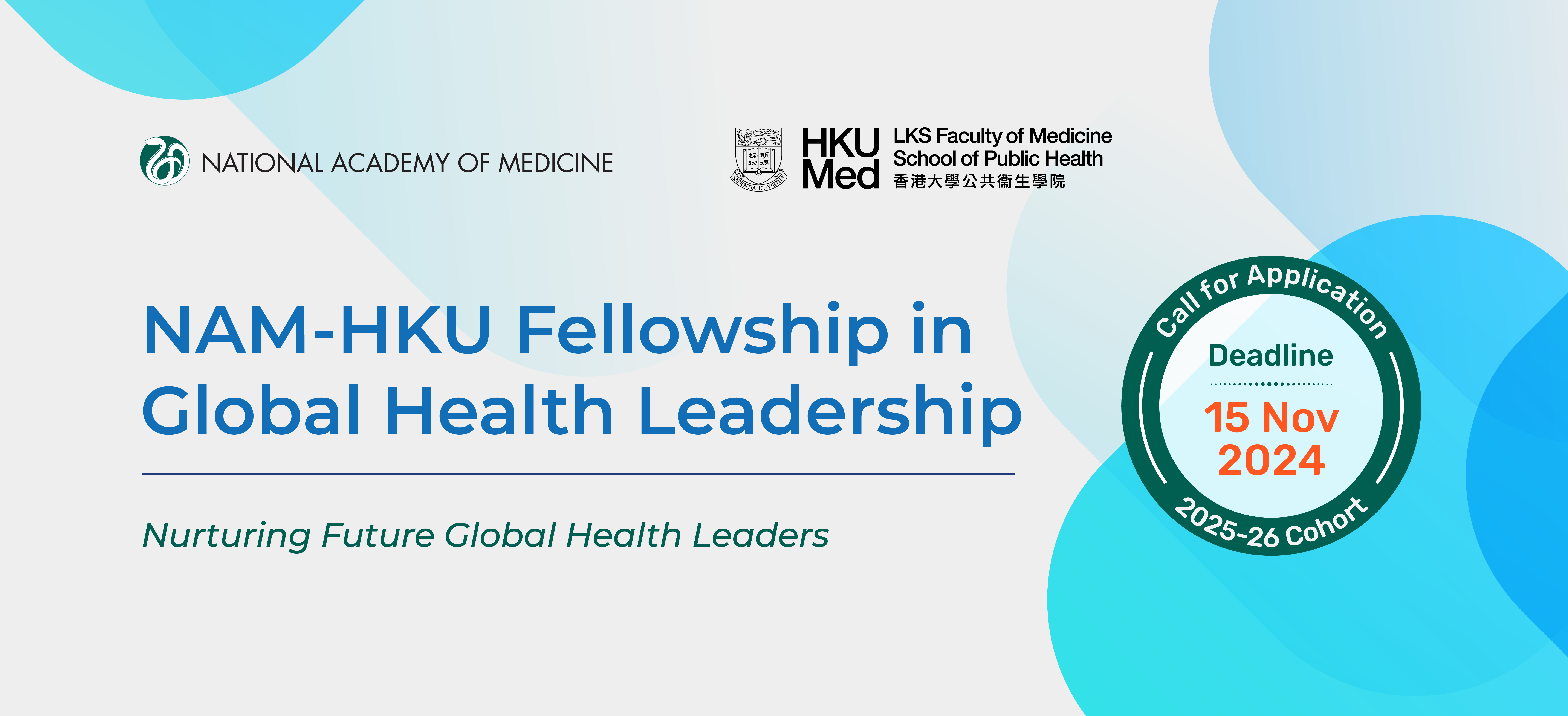 NAM-HKU Fellowship in Global Health Leadership NAM-HKU Fellowship in Global Health Leadership
